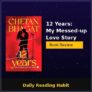 12 Years My Messed-up Love Story Book Review – Honest Analysis & Summary