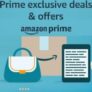 Amazon Prime Deals – Prime member only
