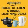 Home Kitchen Lightning Deals Online | Amazon Discounts & Offers